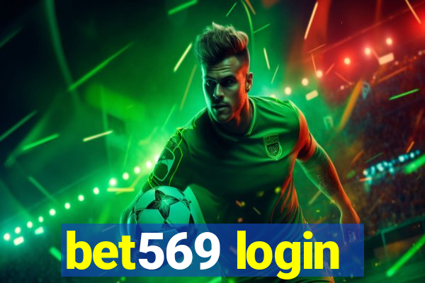 bet569 login